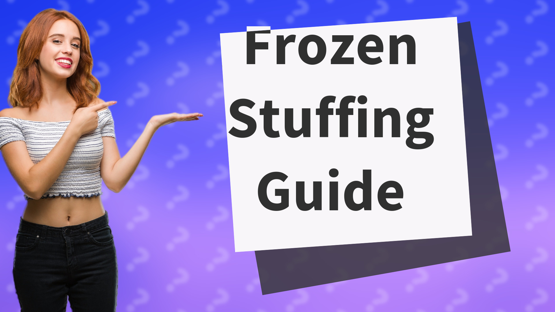 Frozen Stuffing Guide