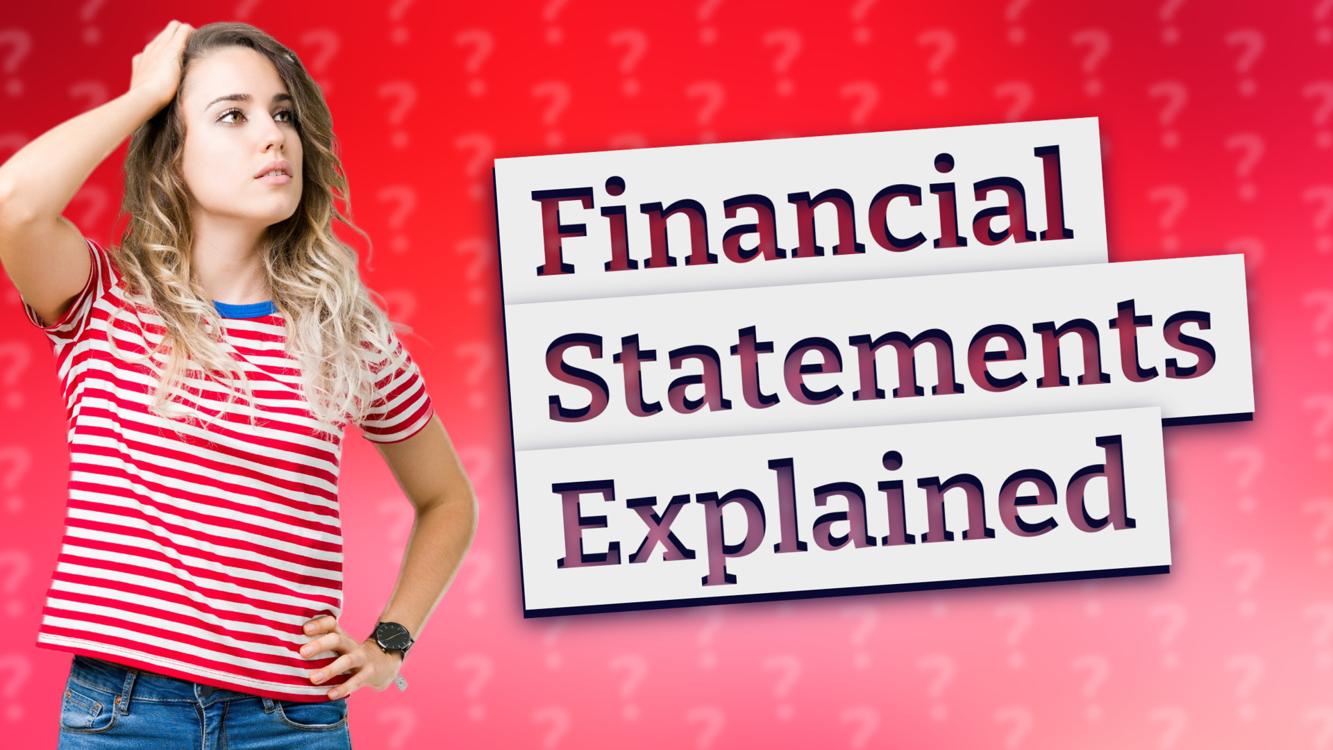 Financial Statements Explained