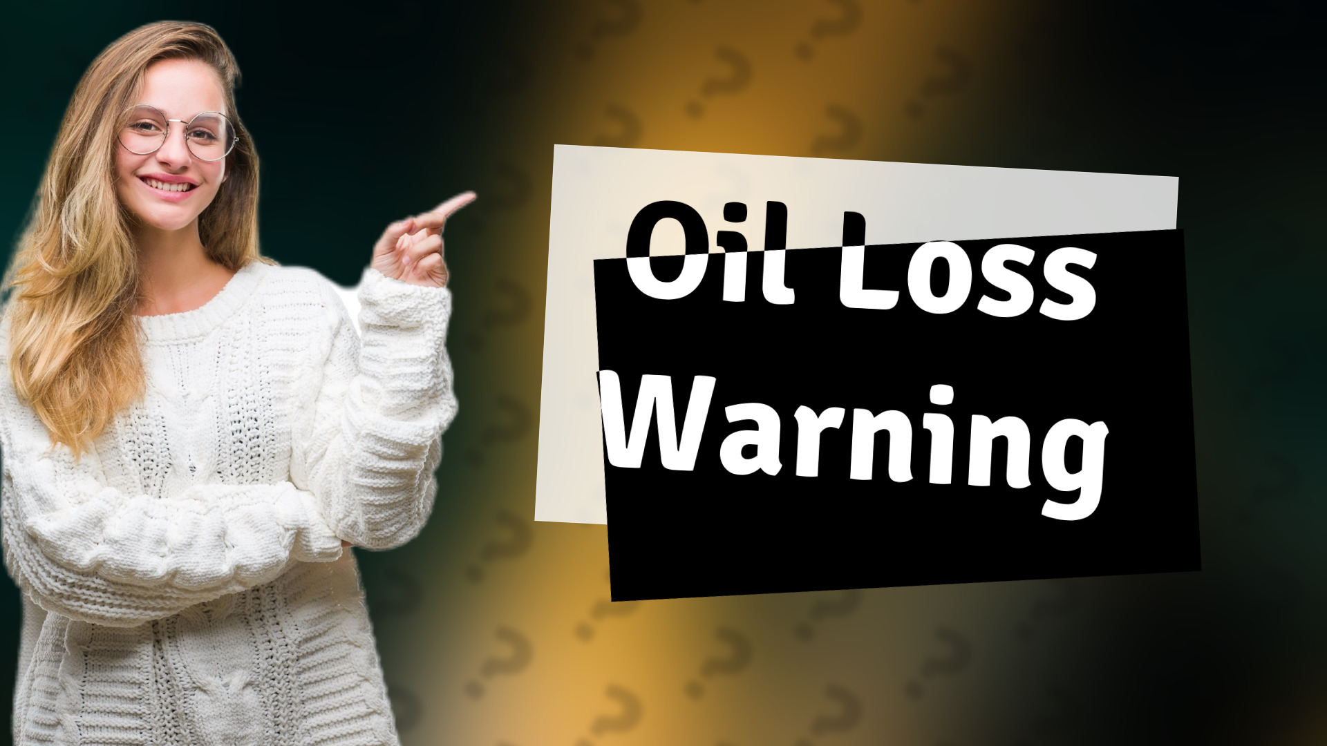 Oil Loss Warning