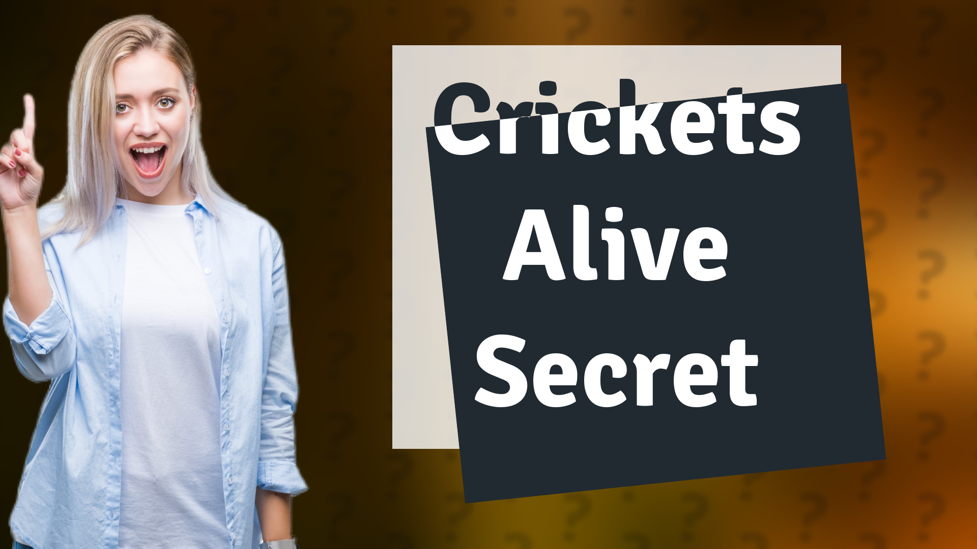 Crickets Alive Secret