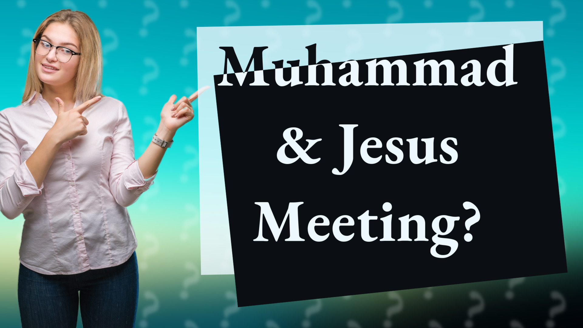 Muhammad & Jesus Meeting?