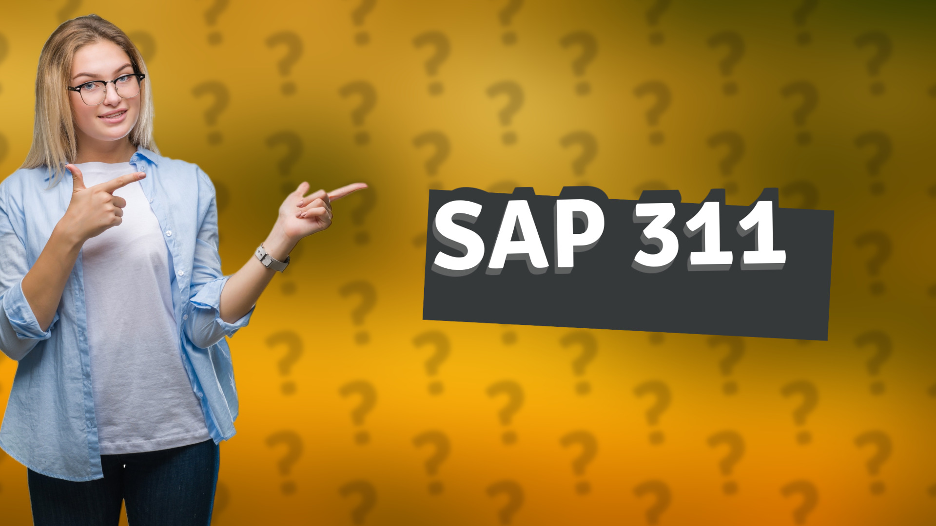 SAP 311