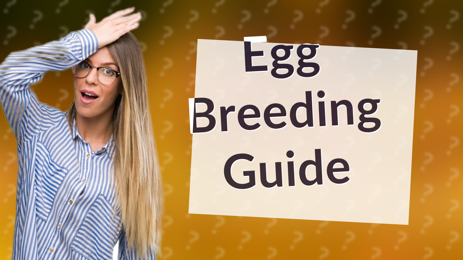 Egg Breeding Guide