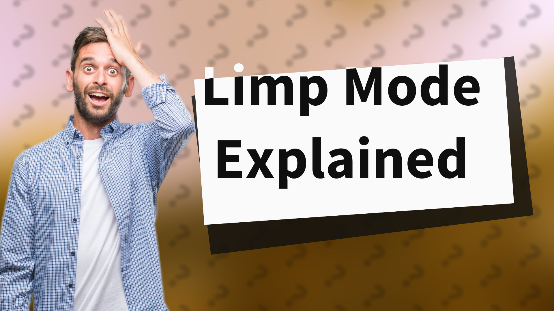 Limp Mode Explained