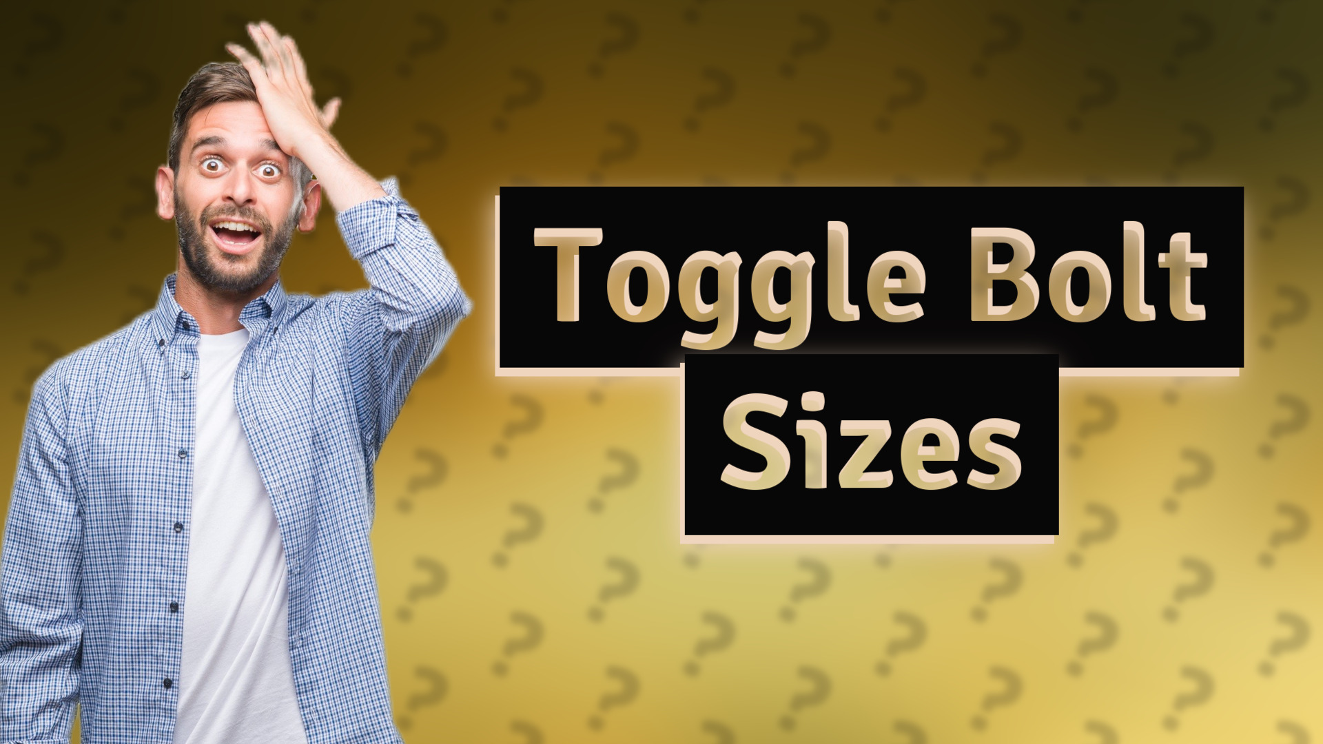 Toggle Bolt Sizes