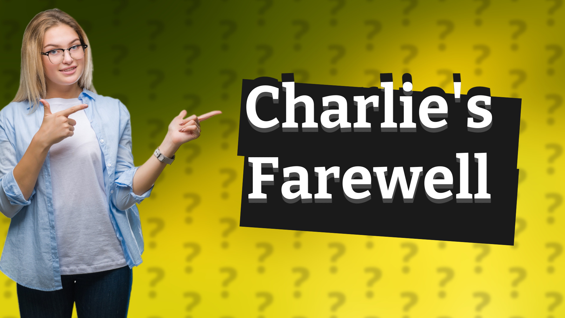 Charlie's Farewell