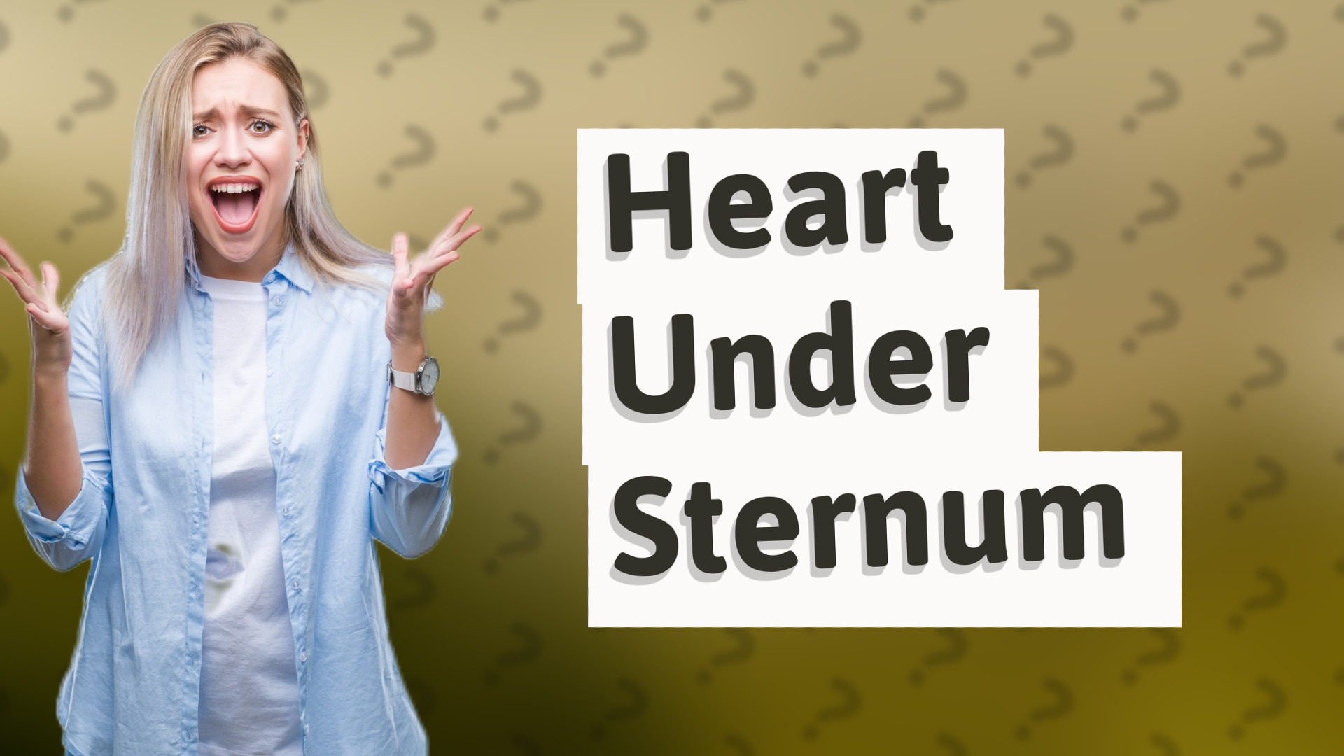 Heart Under Sternum