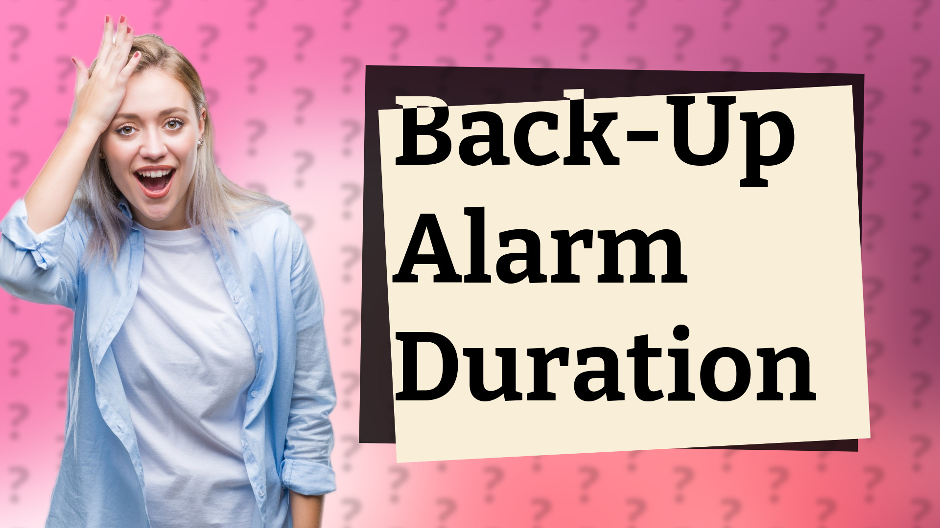 Back-Up Alarm Duration