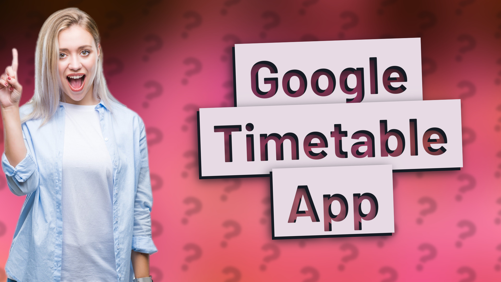 Google Timetable App
