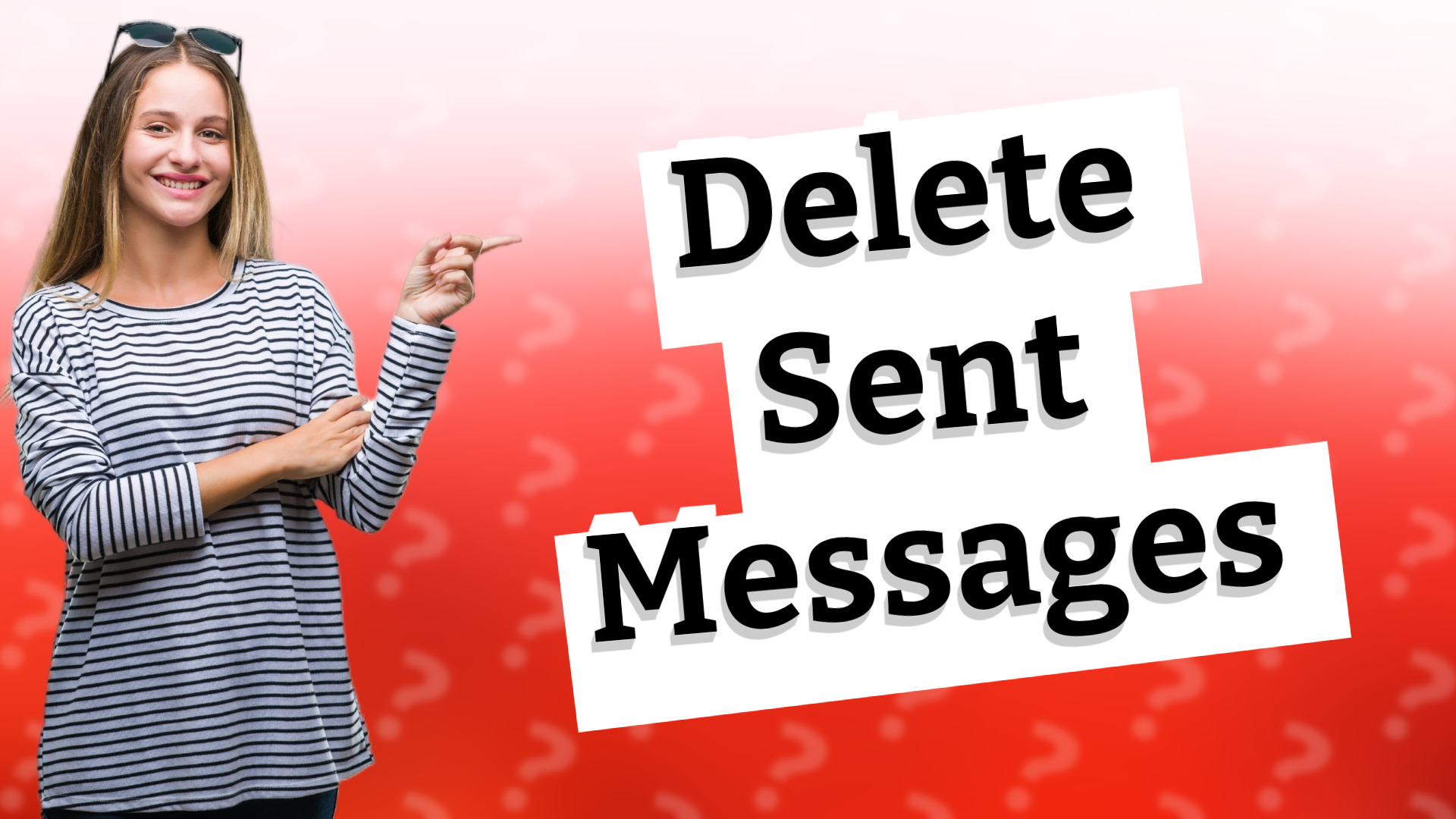 Delete Sent Messages