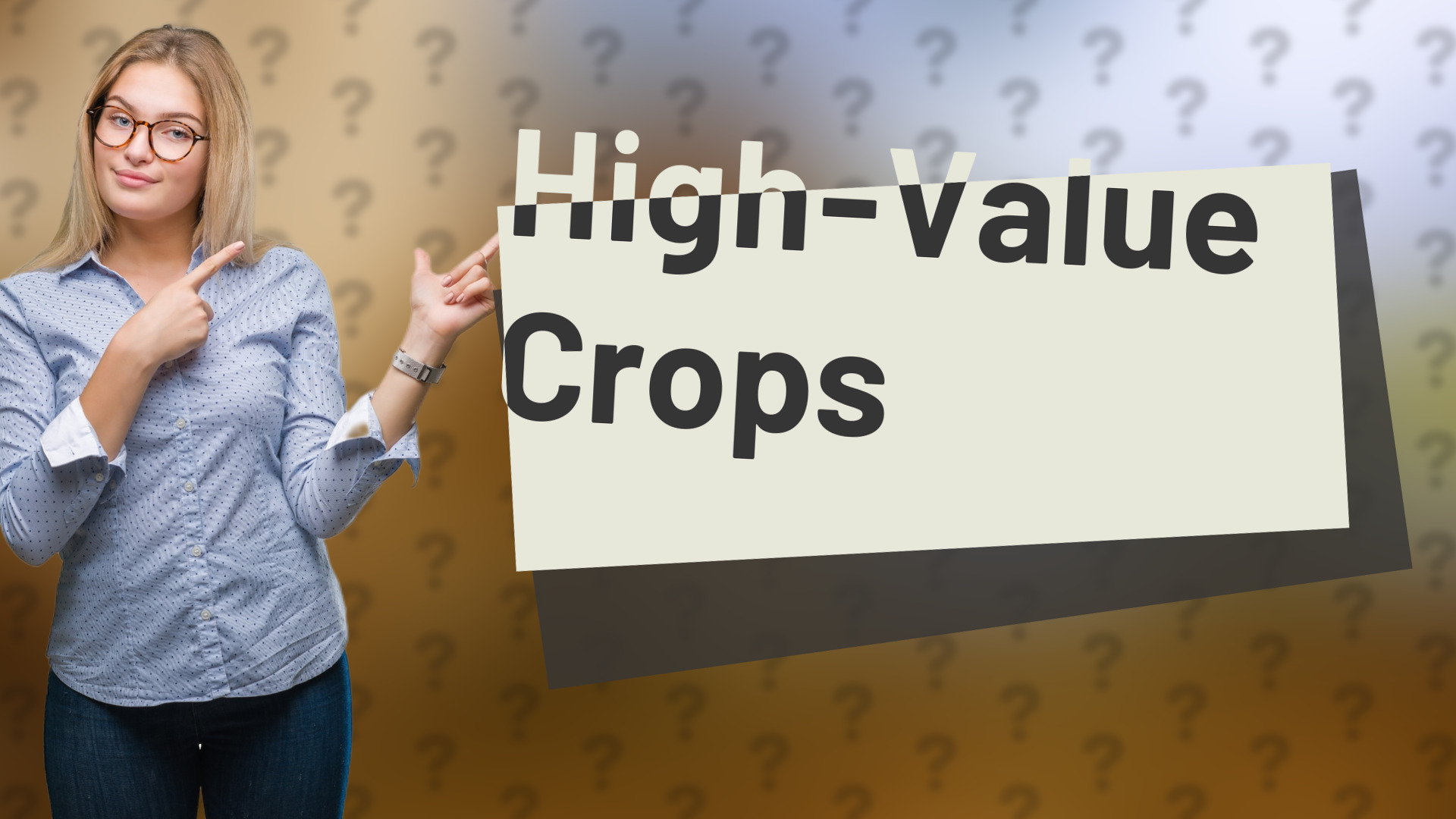 High-Value Crops