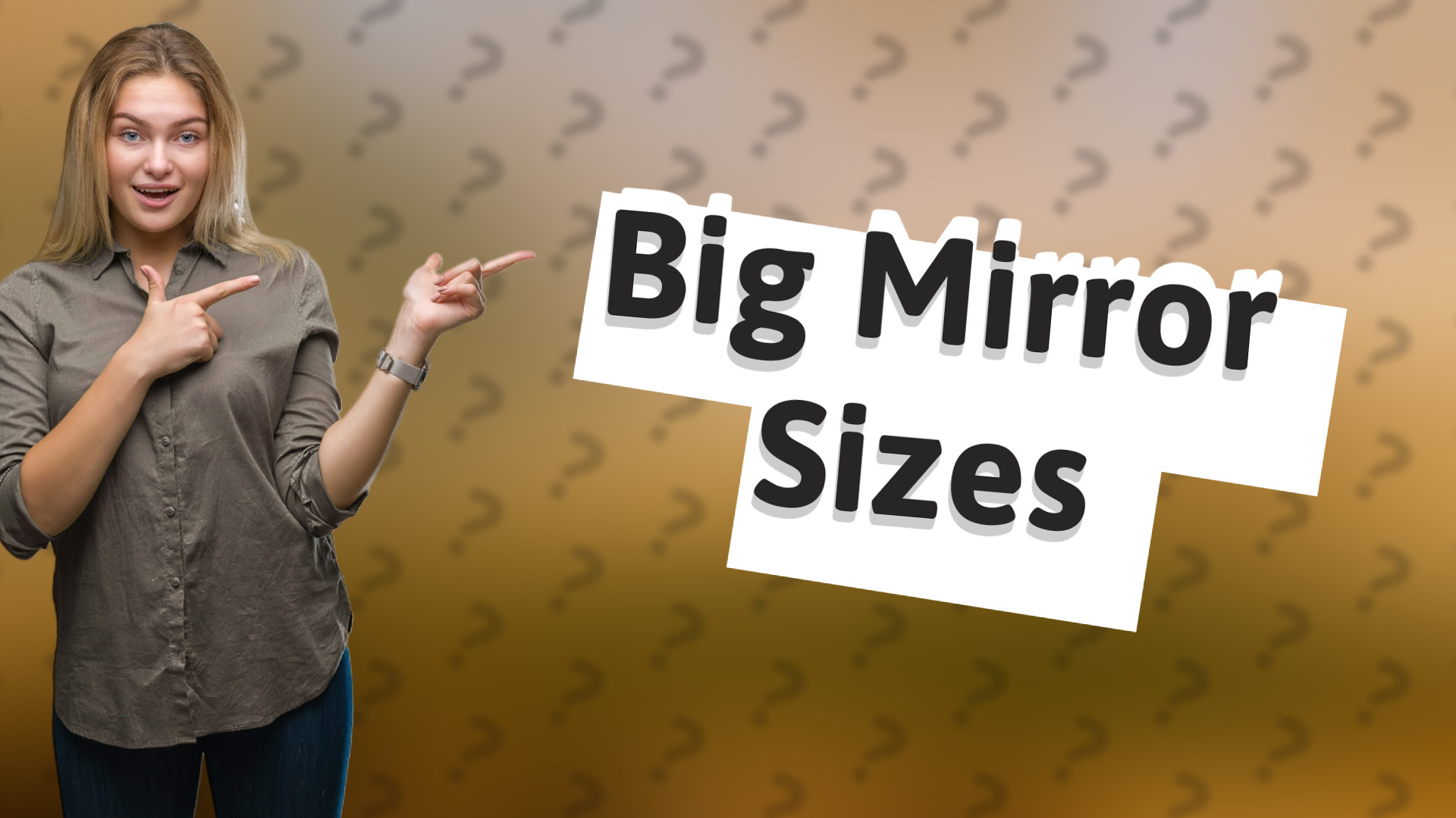 Big Mirror Sizes
