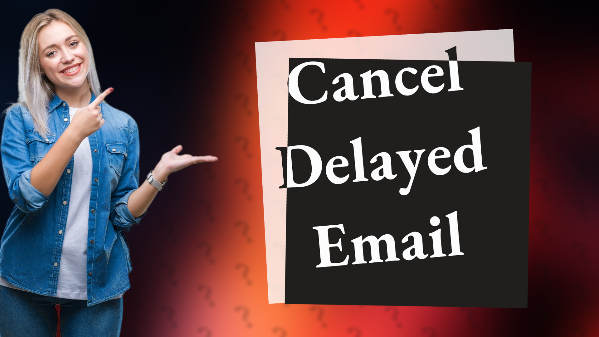 Cancel Delayed Email