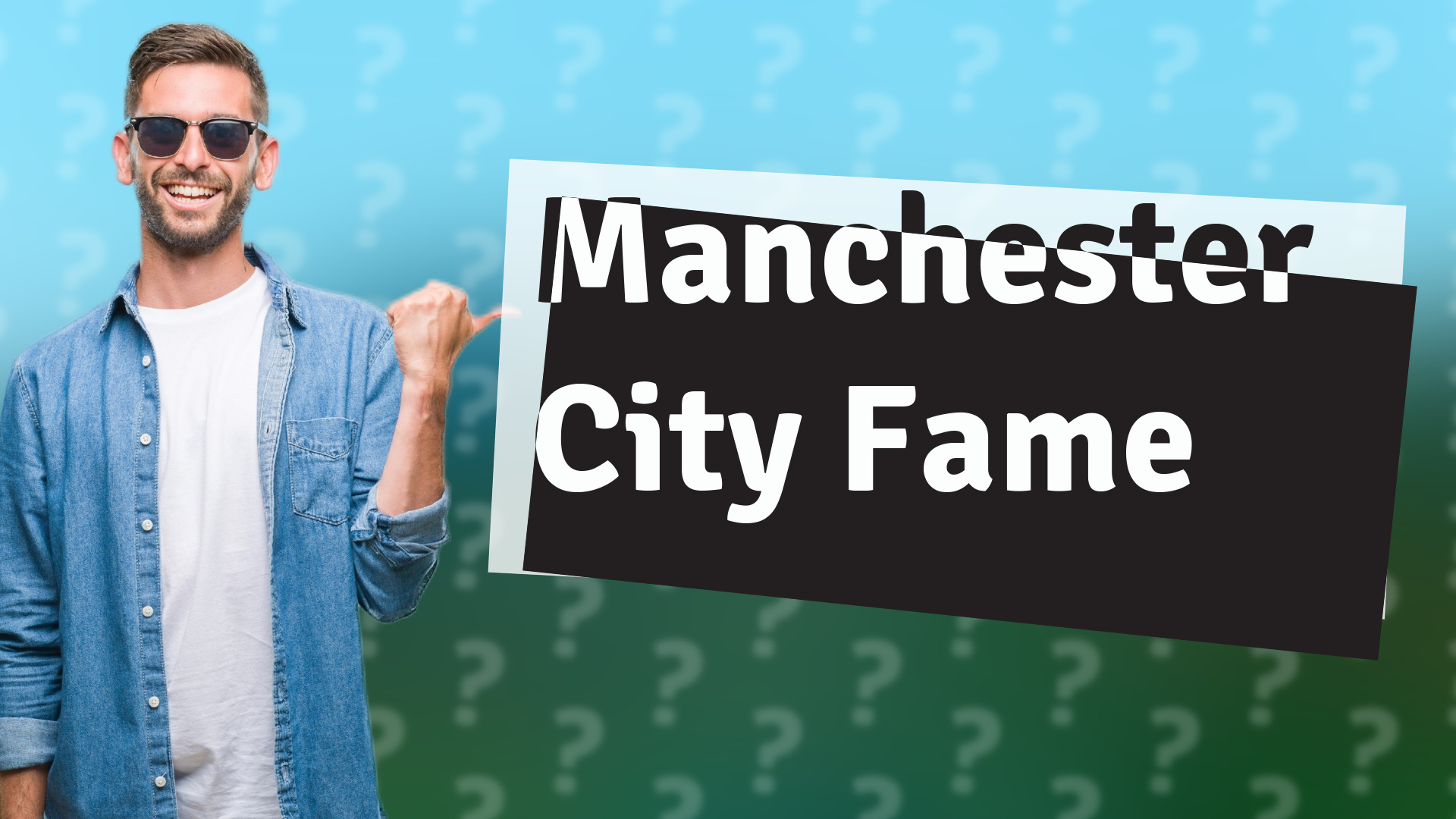 Manchester City Fame