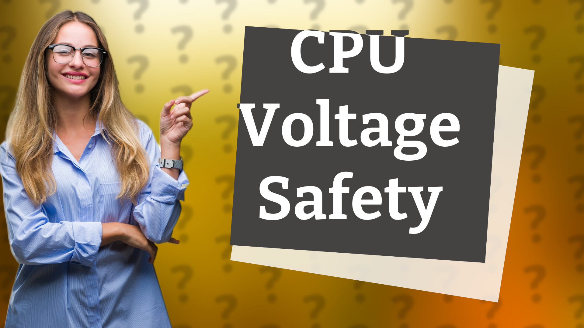 CPU Voltage Safety
