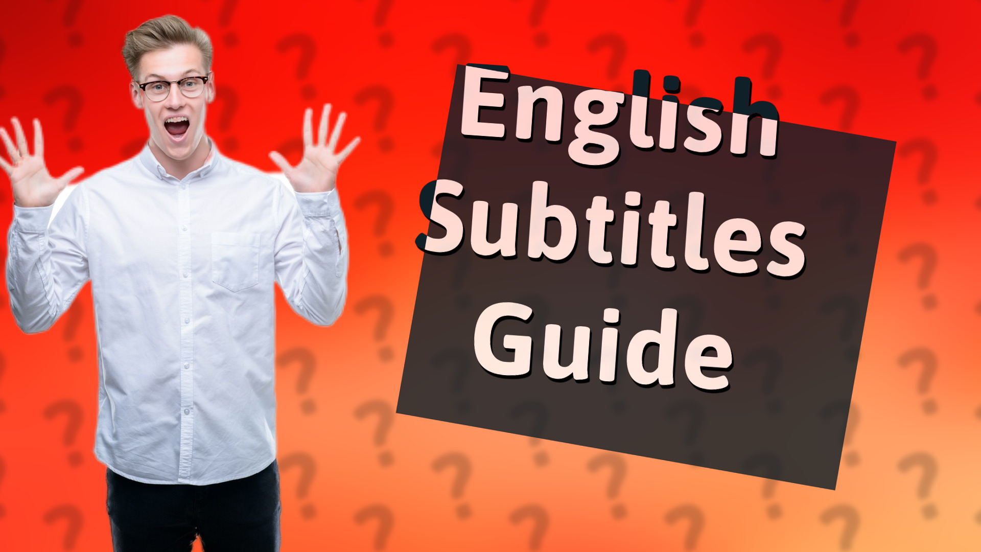 English Subtitles Guide