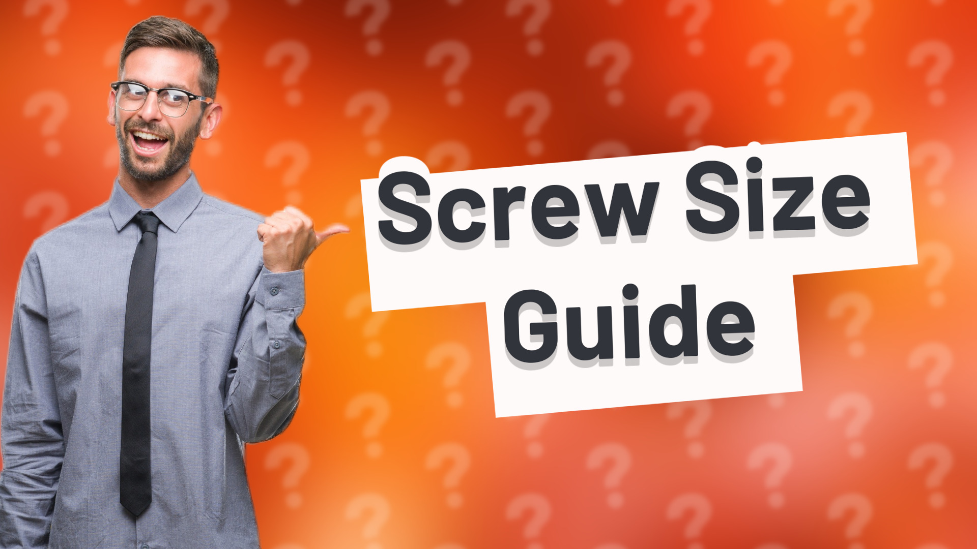 Screw Size Guide
