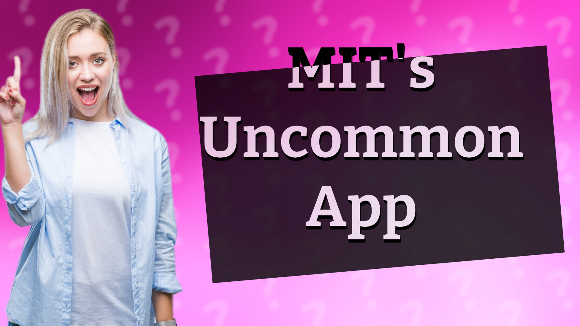 MIT's Uncommon App
