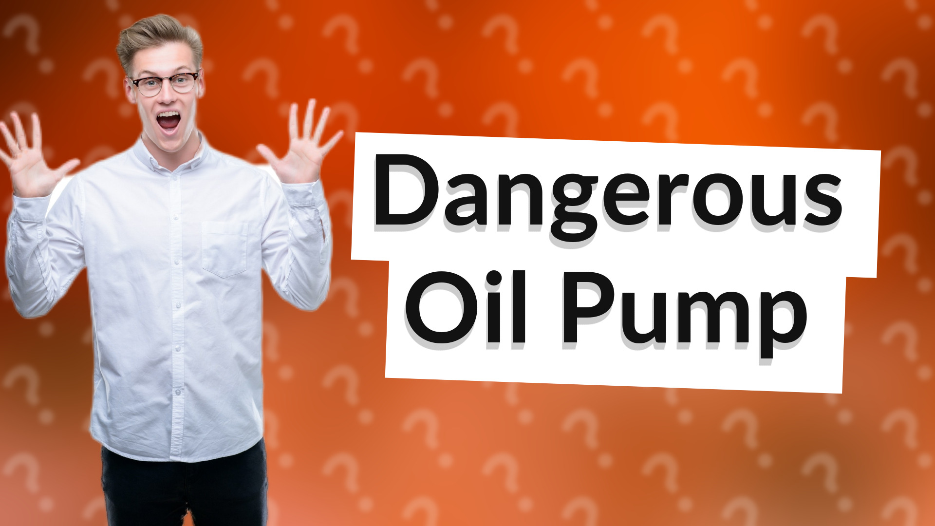 Dangerous Oil Pump