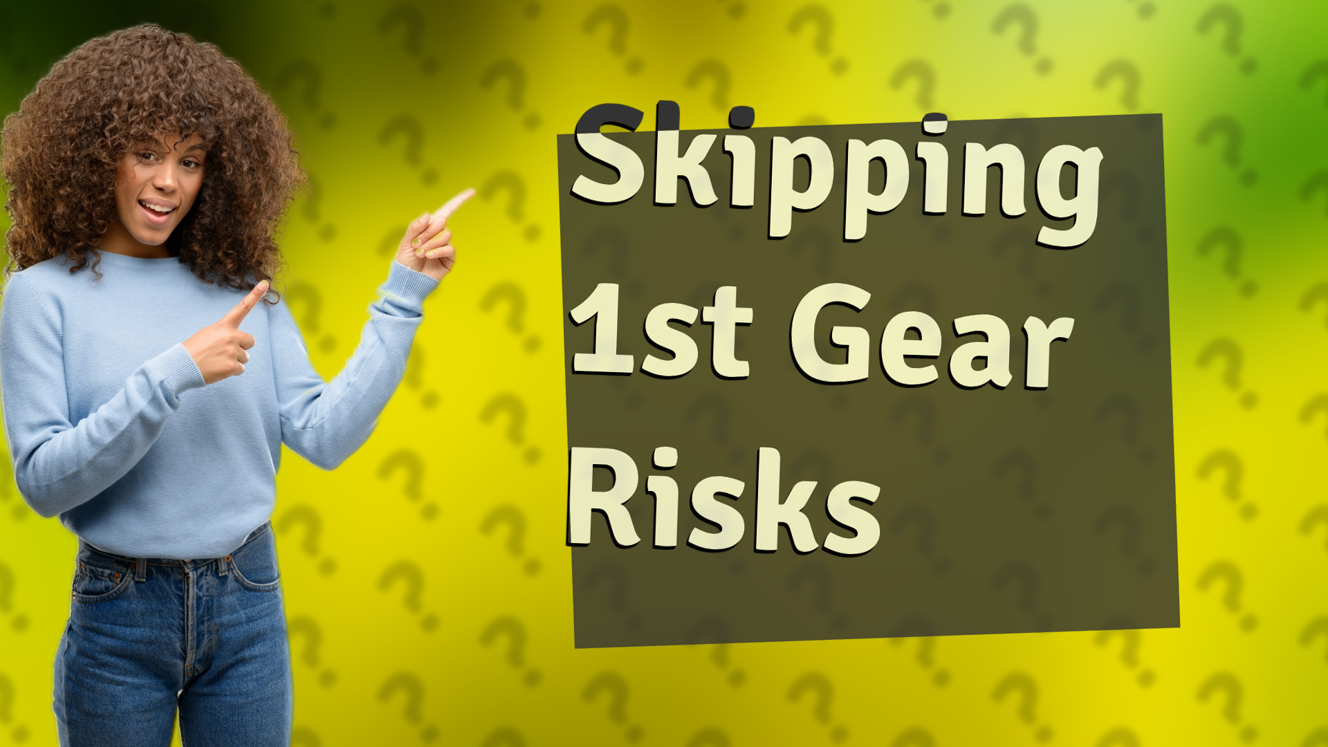 Skipping 1st Gear Risks