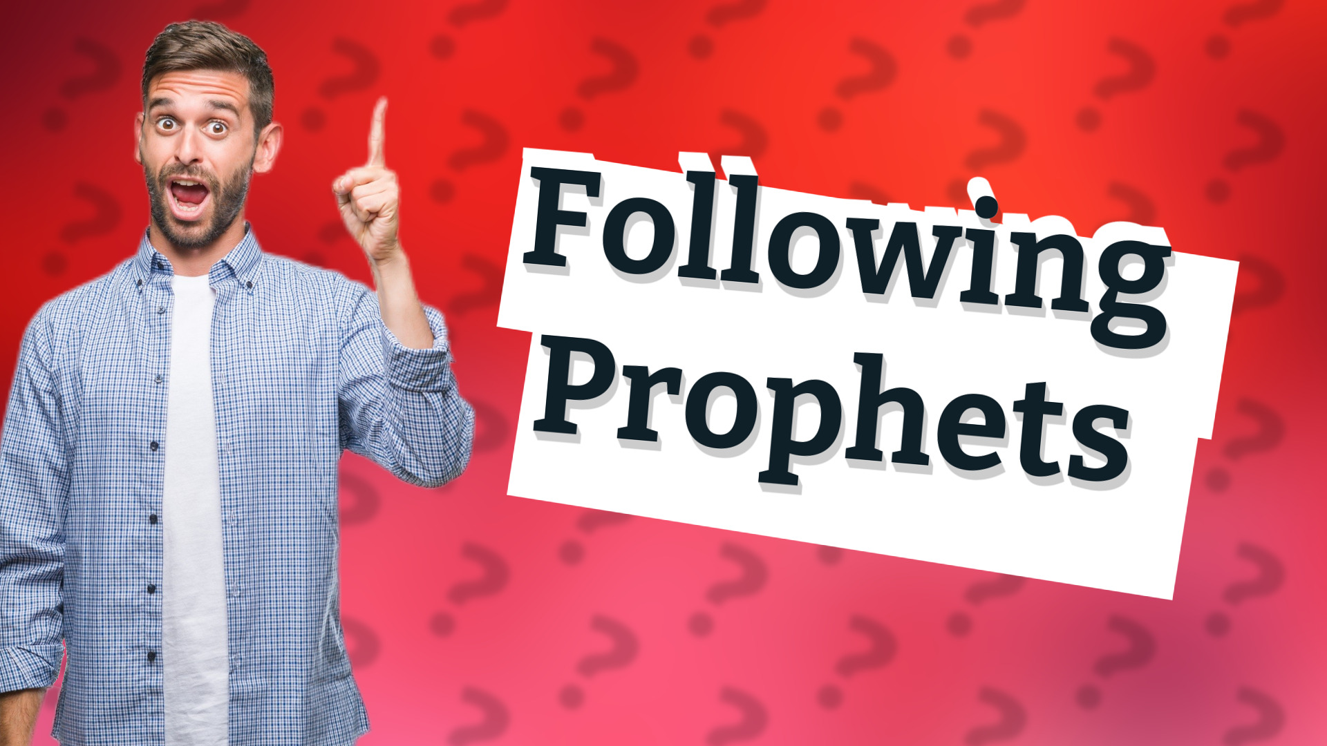 Following Prophets
