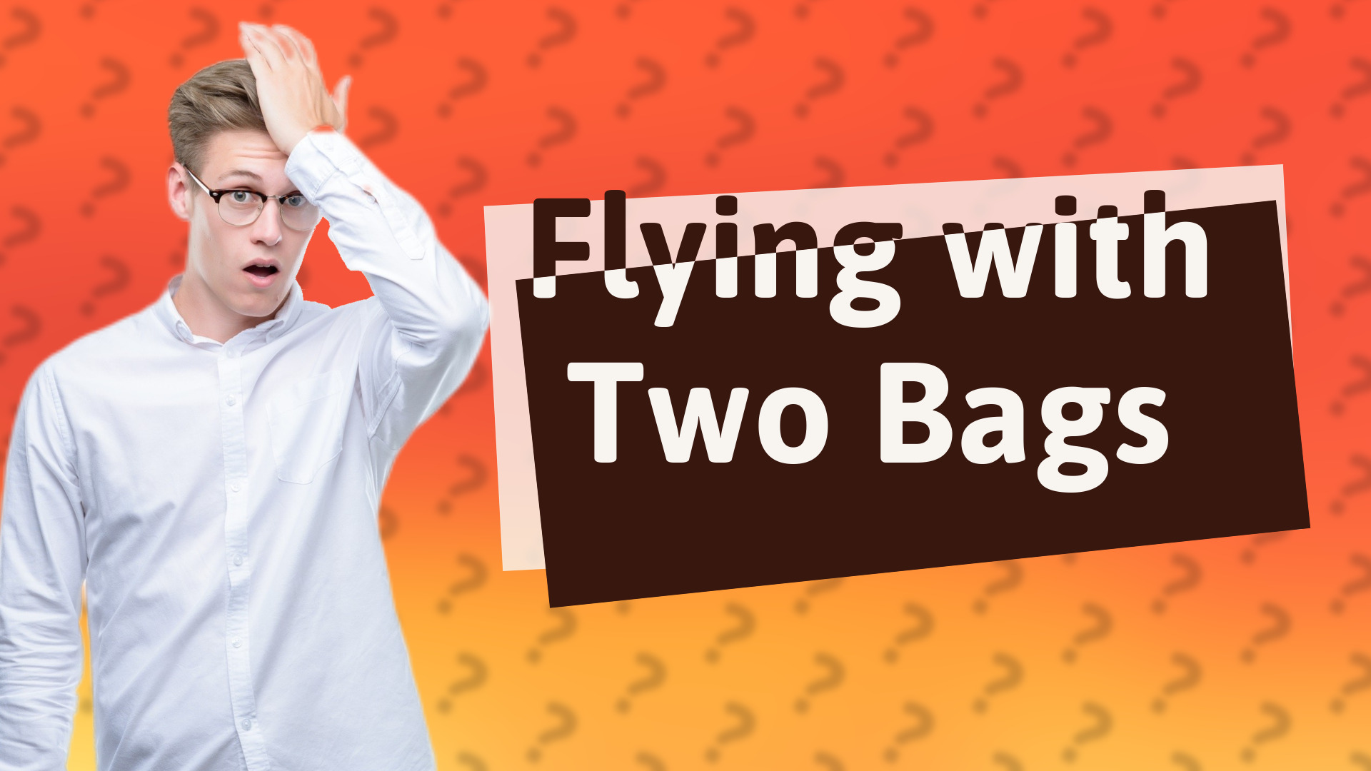 Flying with Two Bags