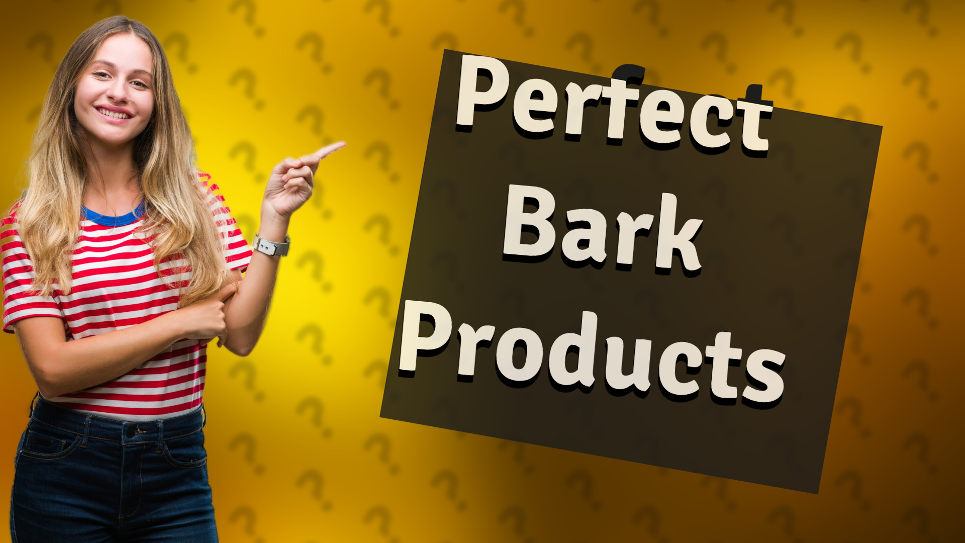Perfect Bark Products