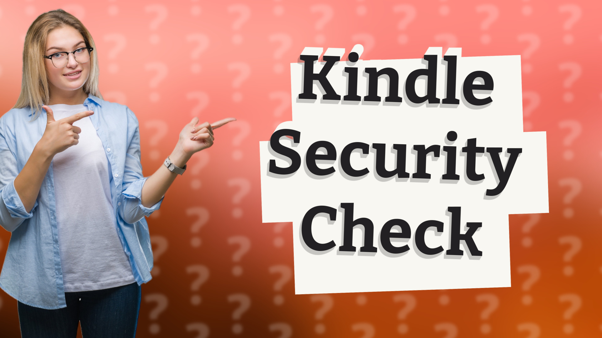 Kindle Security Check