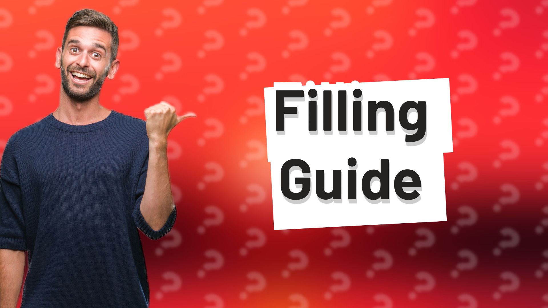 Filling Guide