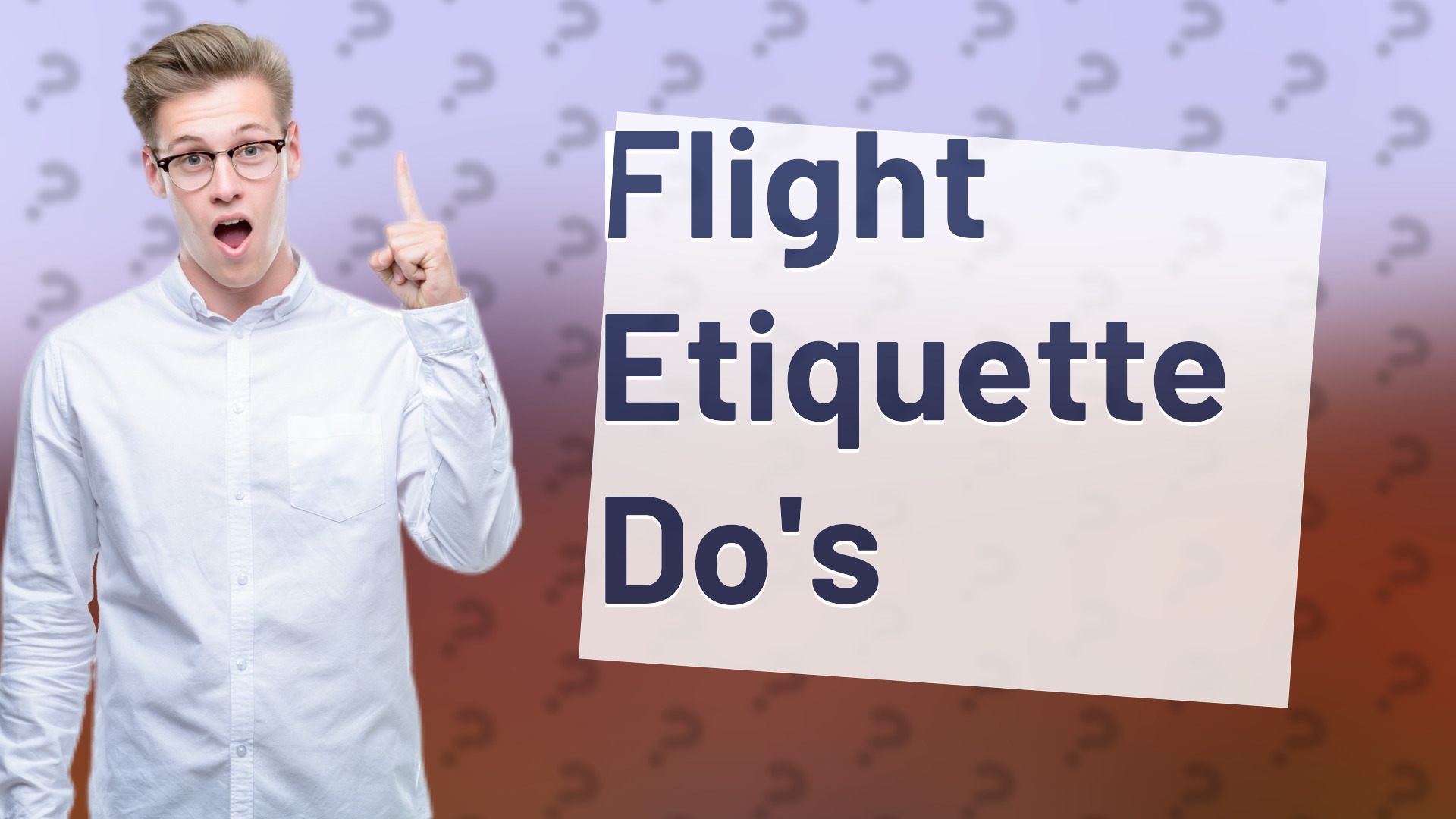 Flight Etiquette Do's