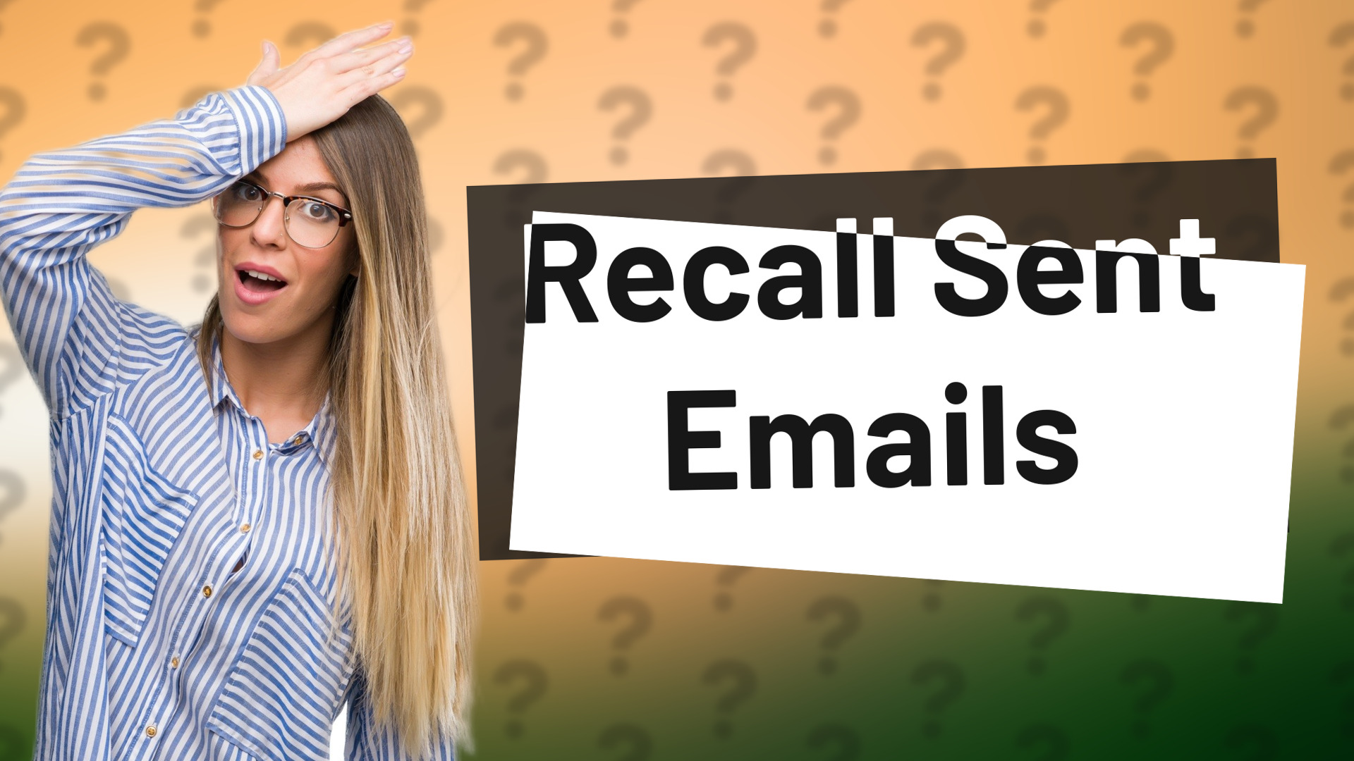 Recall Sent Emails