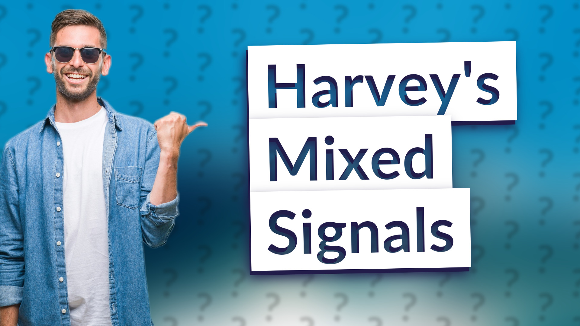 Harvey's Mixed Signals