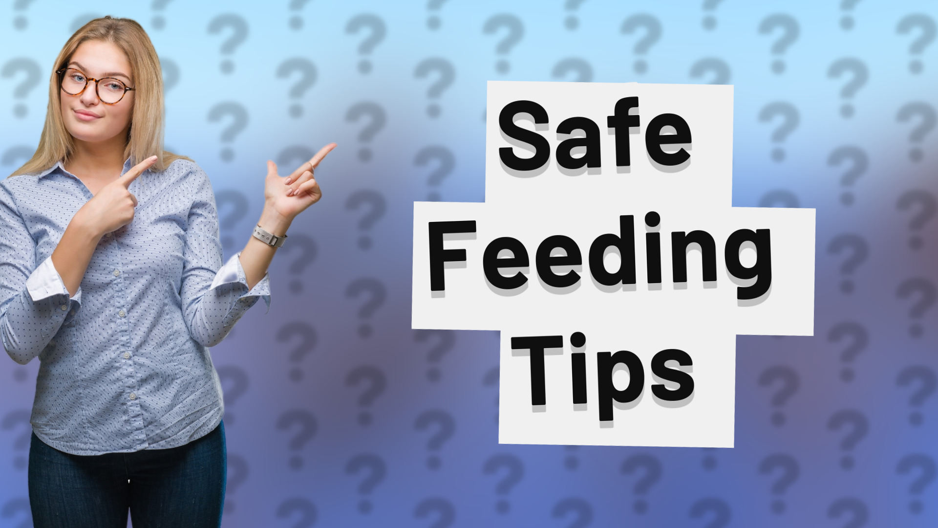 Safe Feeding Tips
