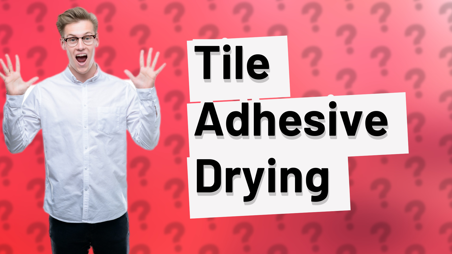 Tile Adhesive Drying
