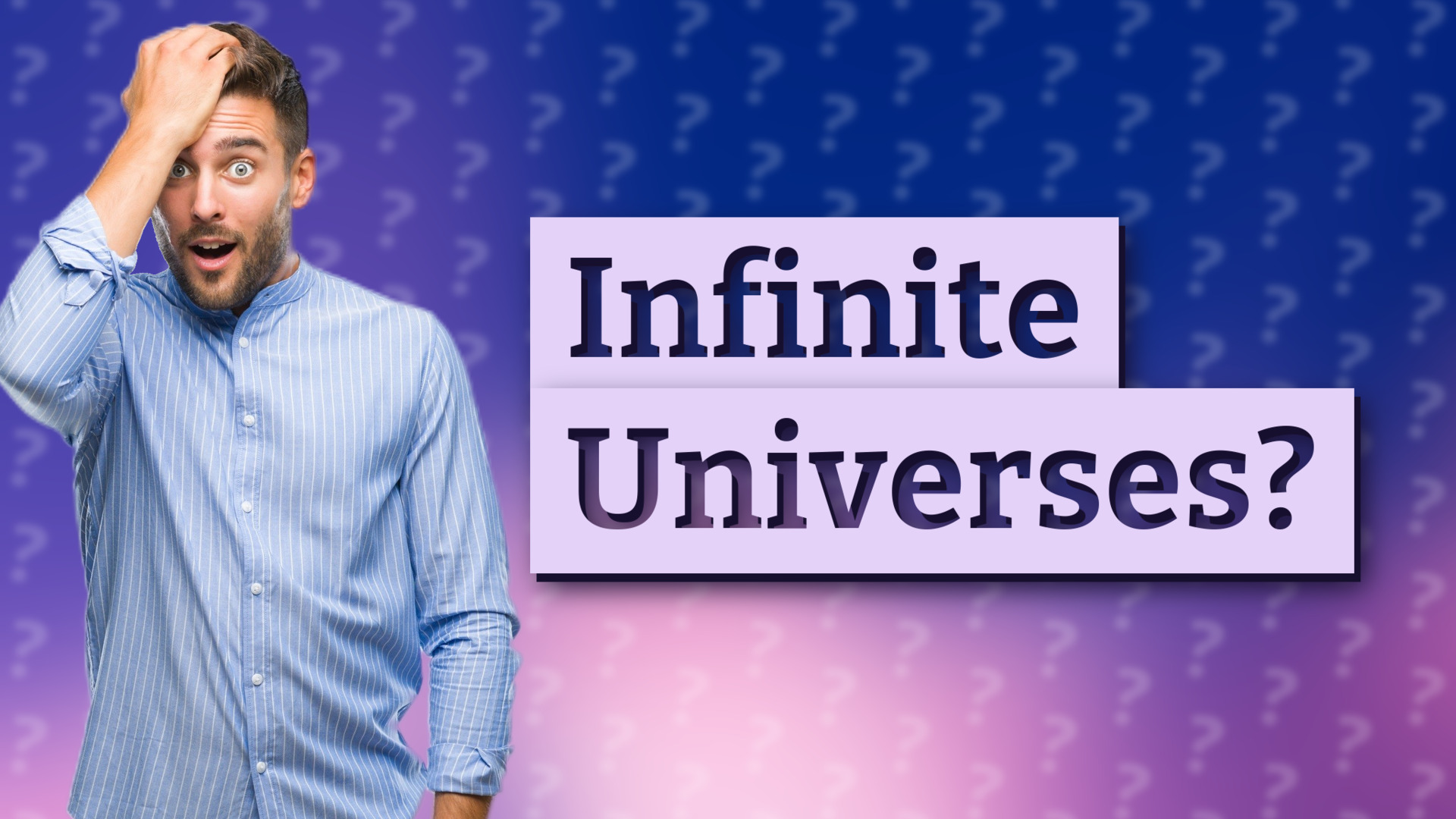 Infinite Universes?