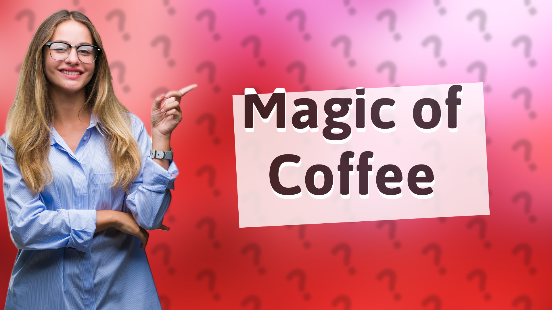 Magic of Coffee