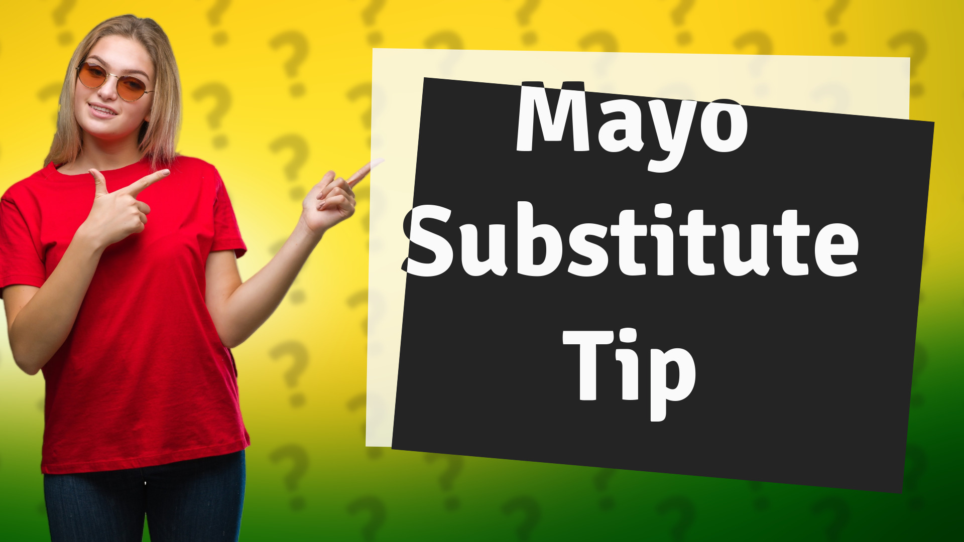 Mayo Substitute Tip