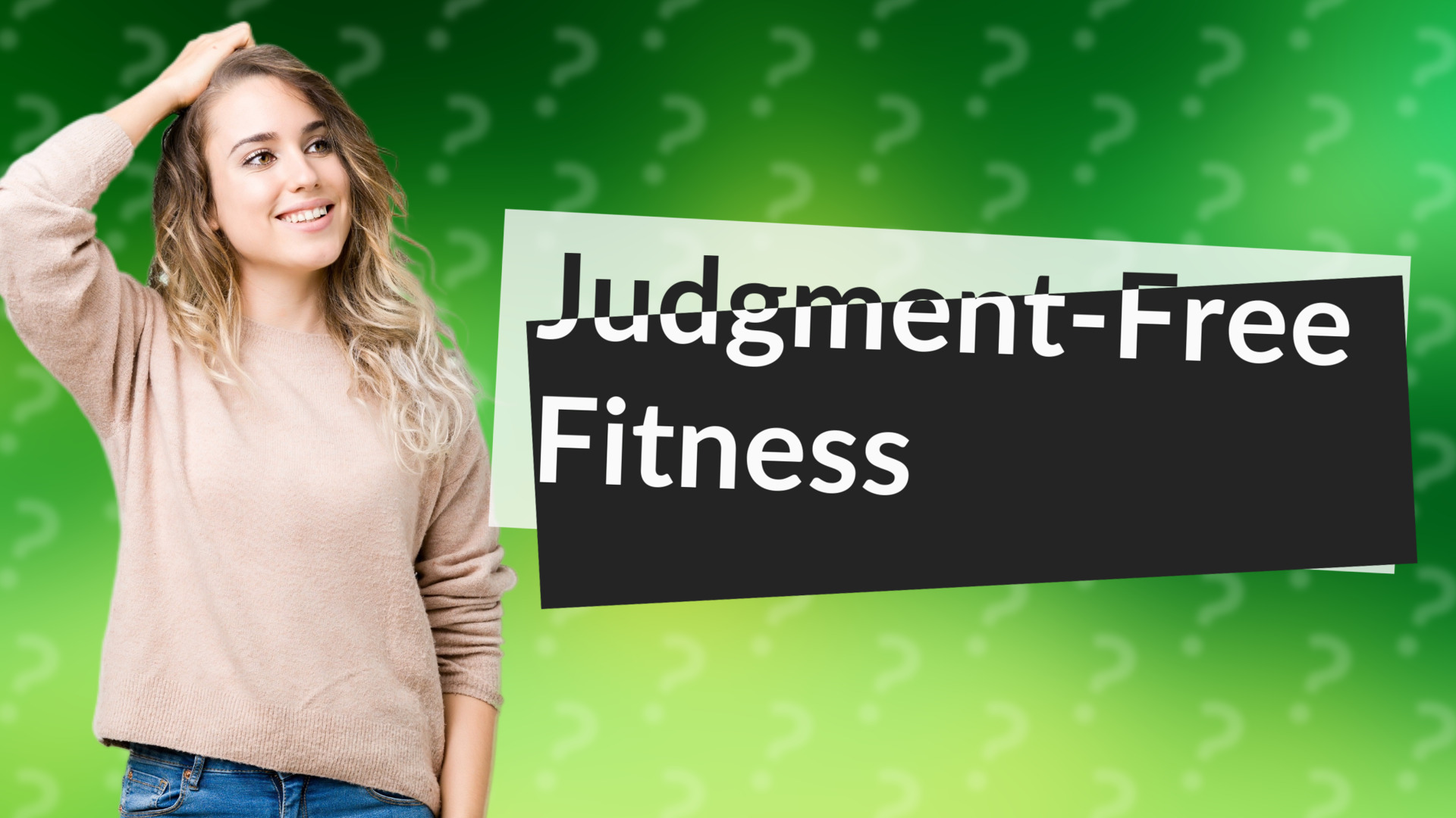 Judgment-Free Fitness