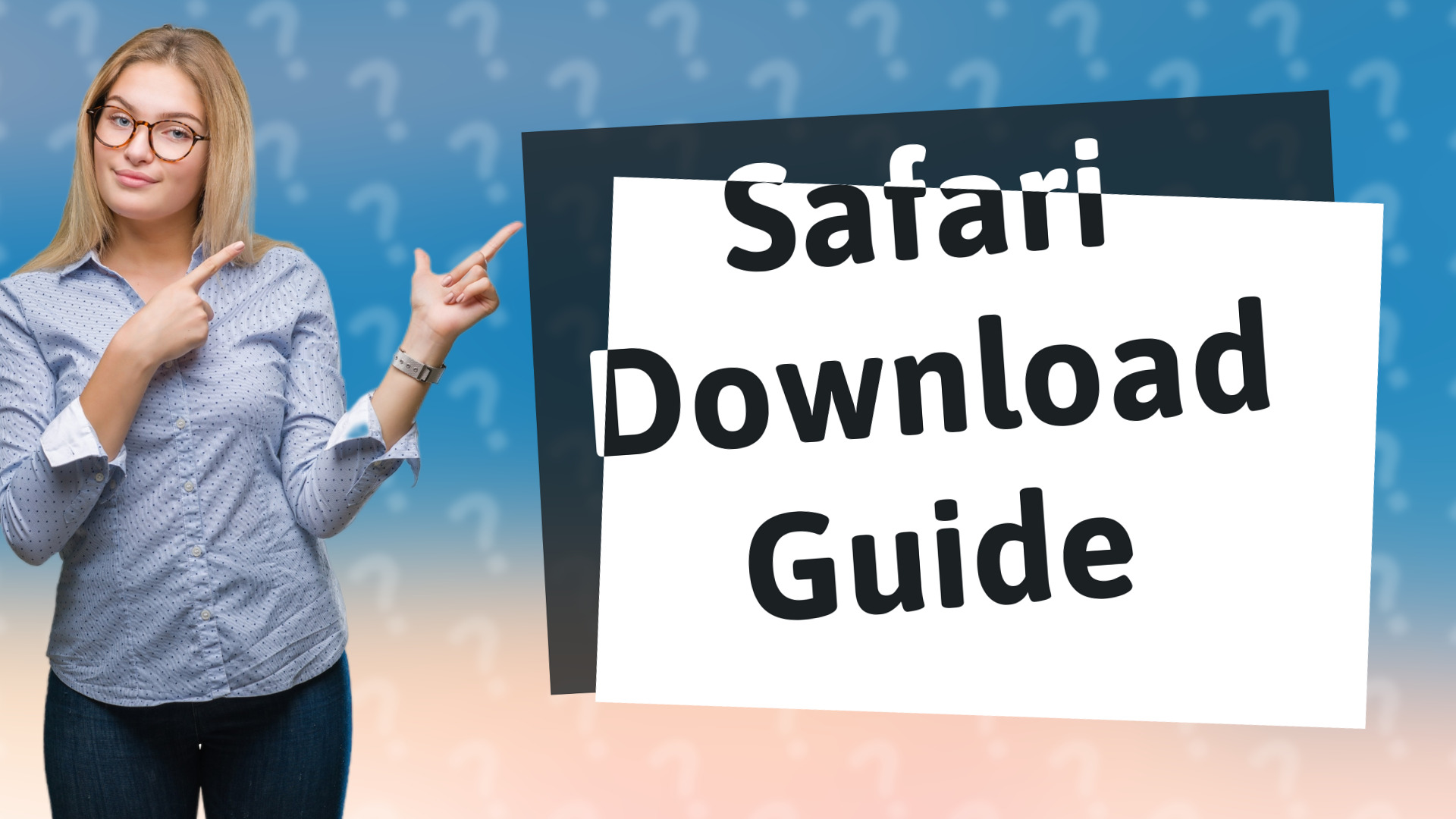 Safari Download Guide
