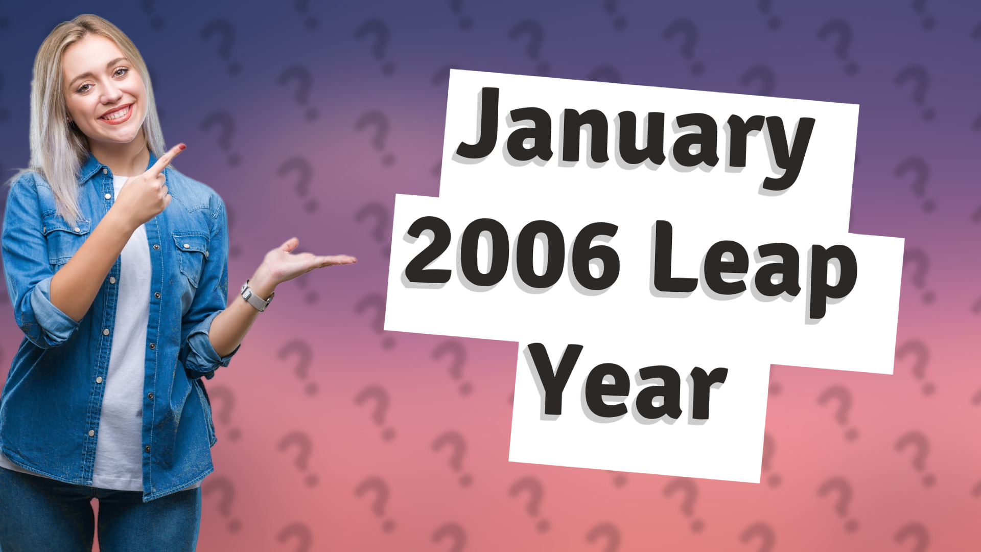 January 2006 Leap Year