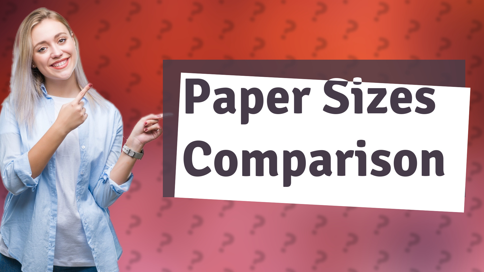Paper Sizes Comparison