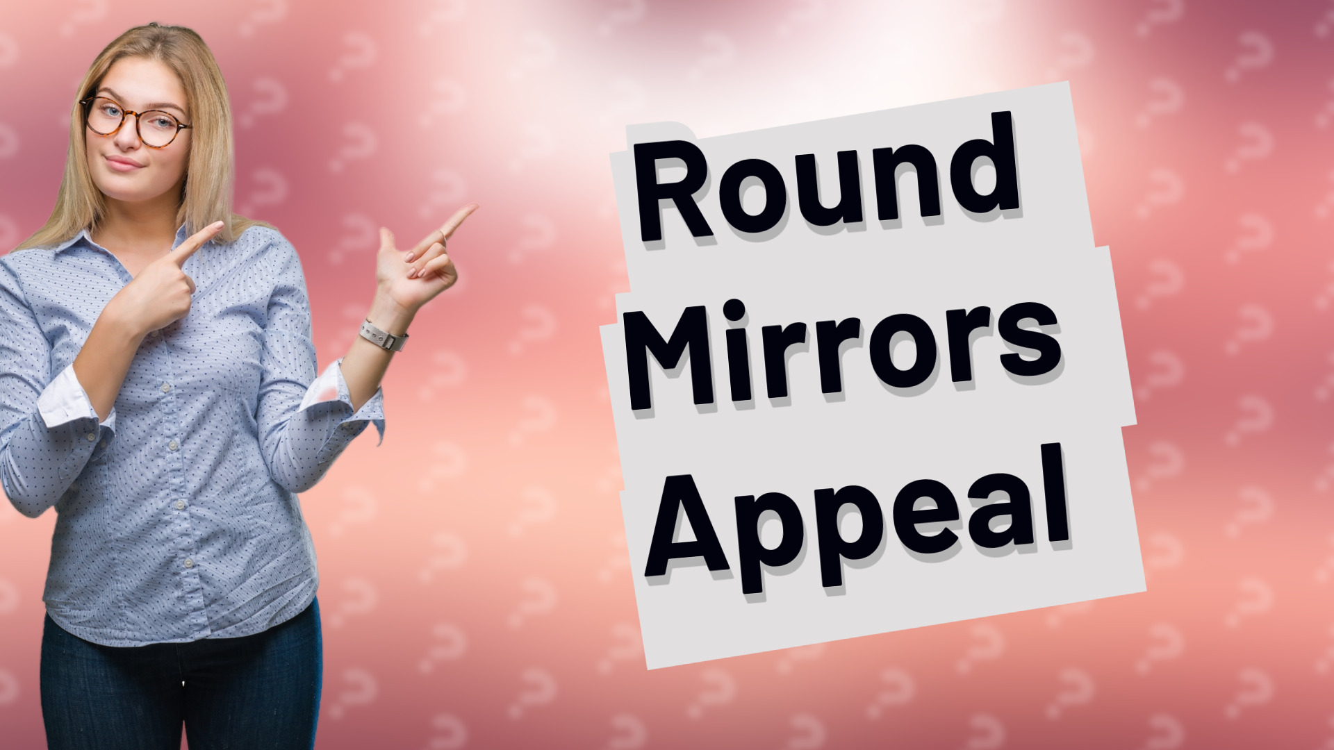 Round Mirrors Appeal