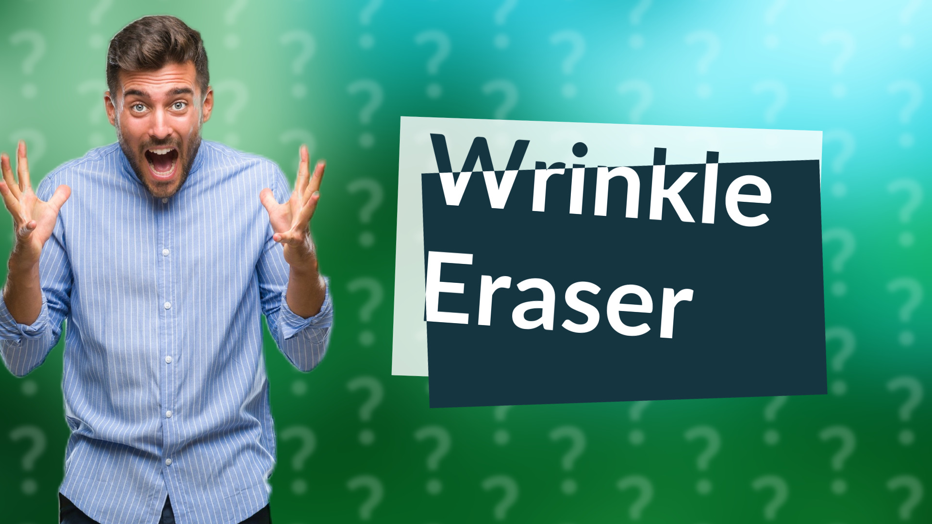 Wrinkle Eraser