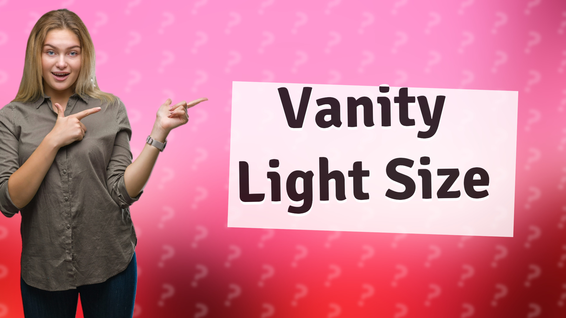 Vanity Light Size