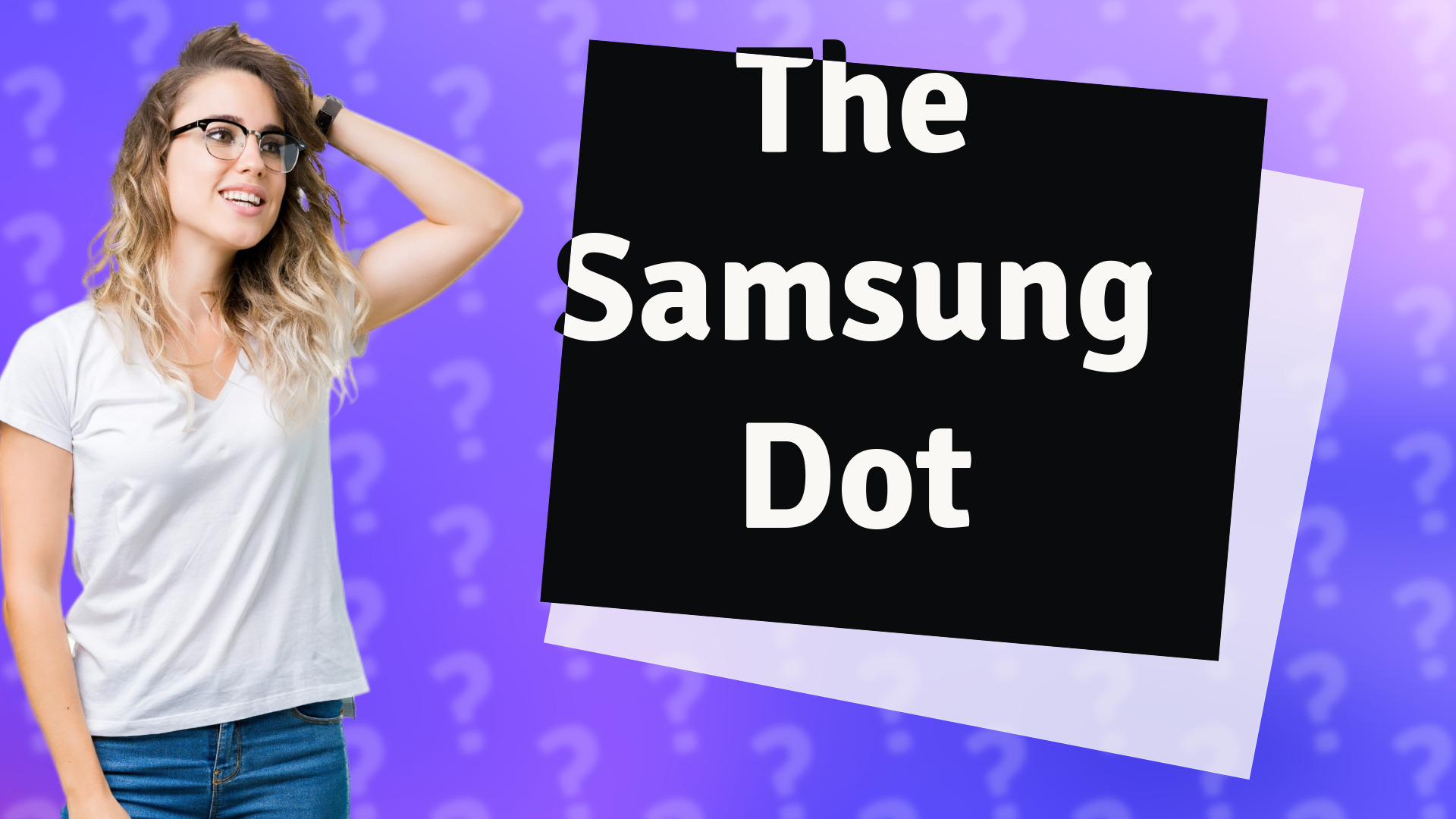The Samsung Dot