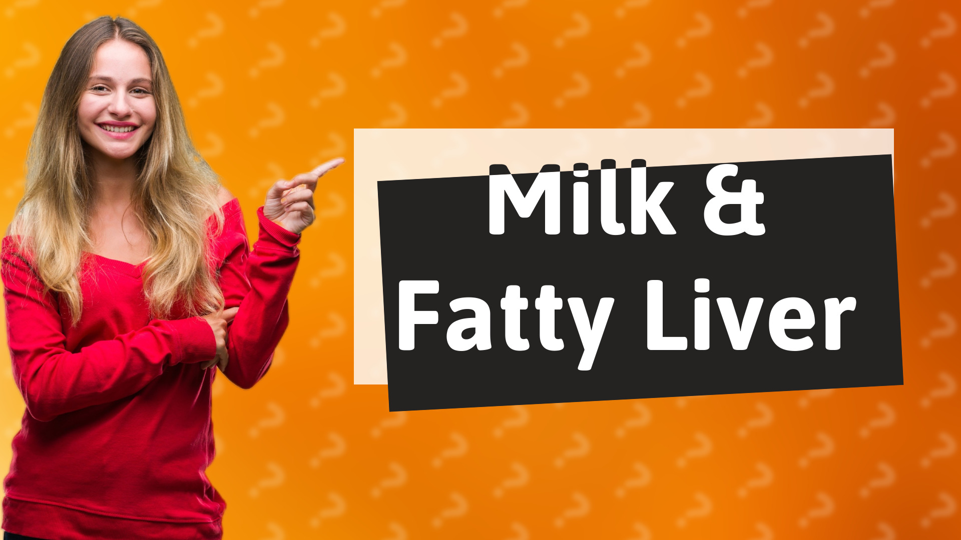Milk & Fatty Liver