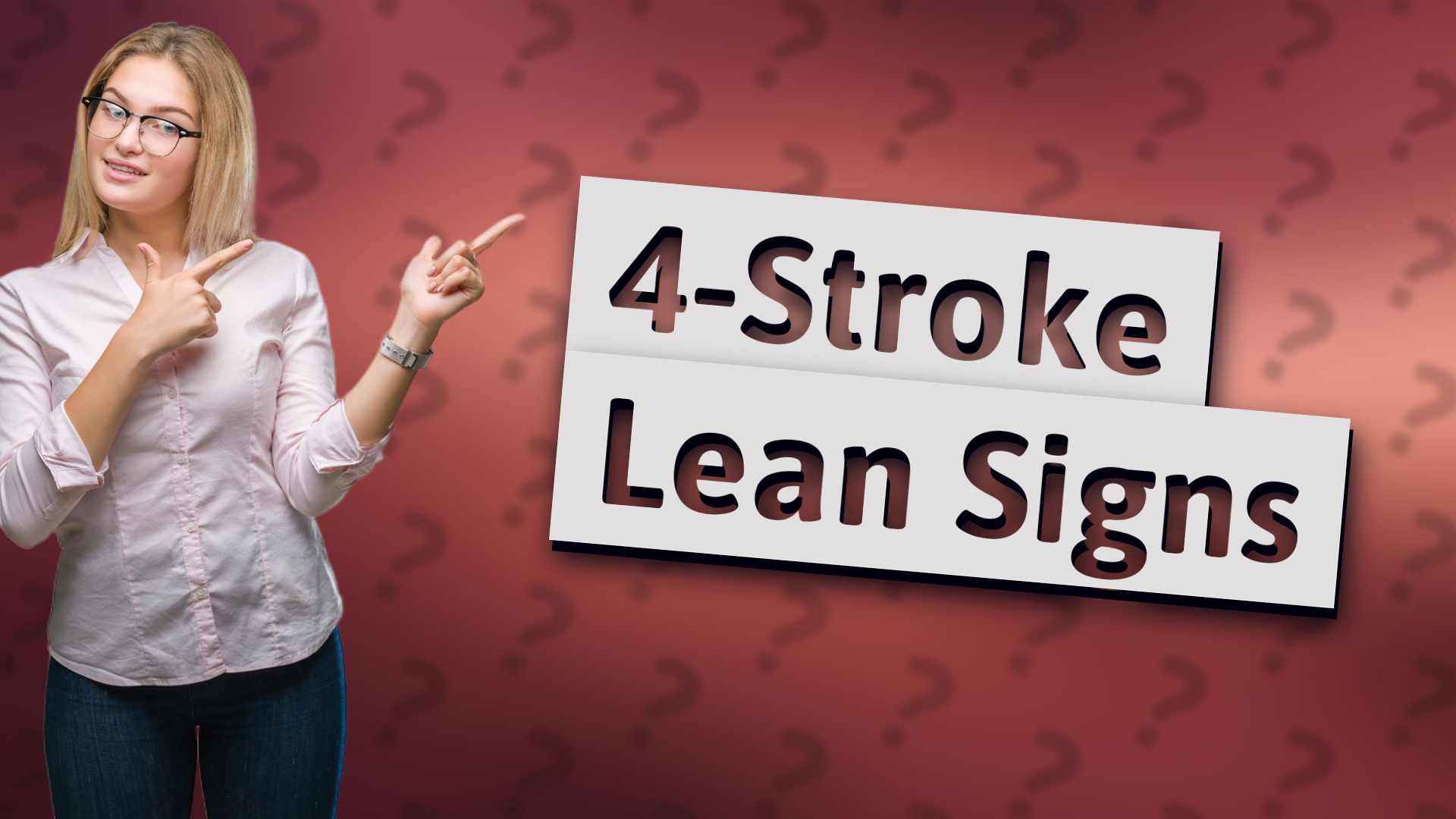 4-Stroke Lean Signs