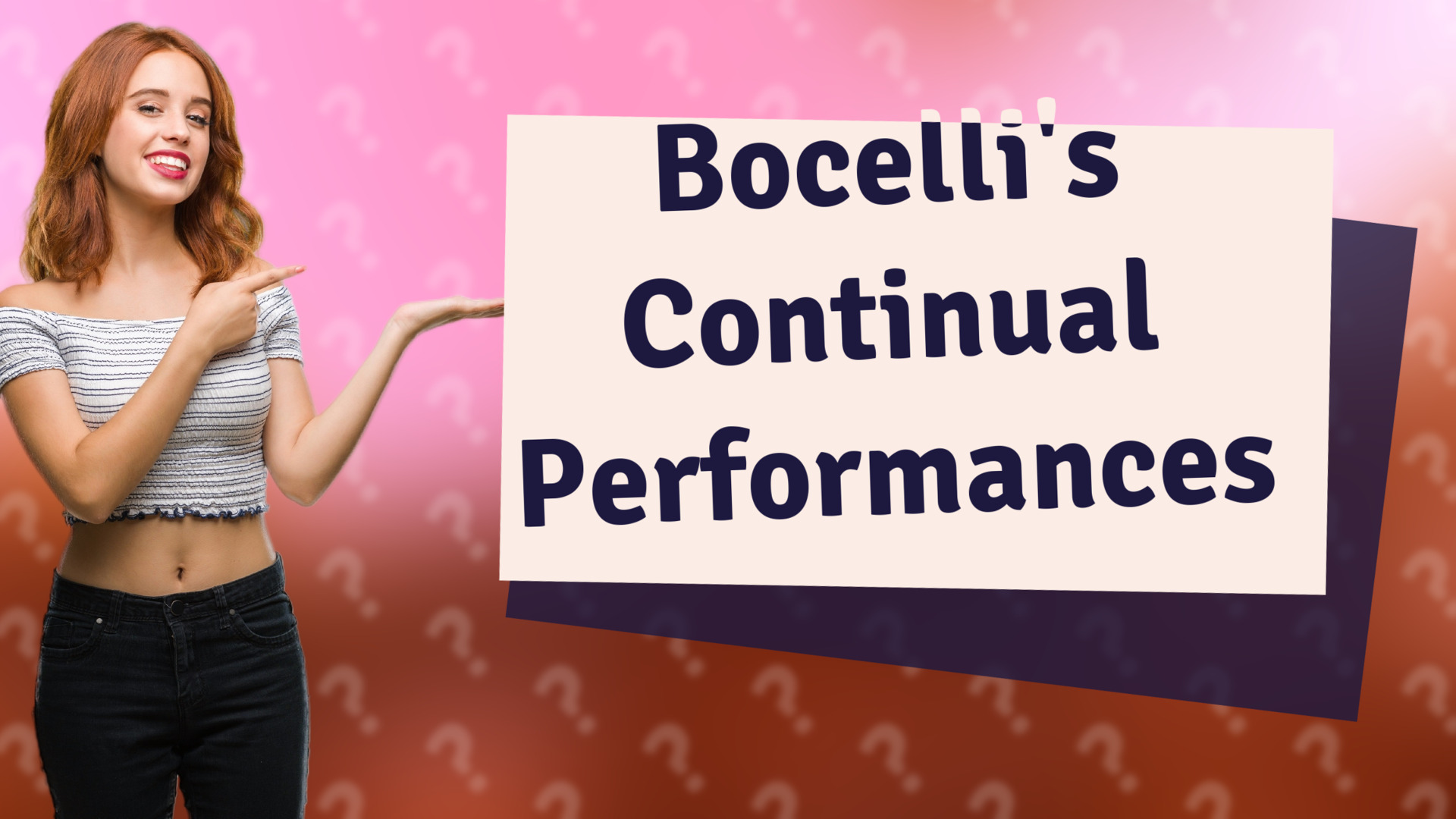 Bocelli's Continual Performances