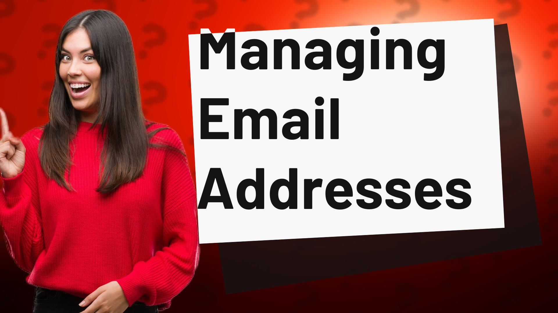 Managing Email Addresses