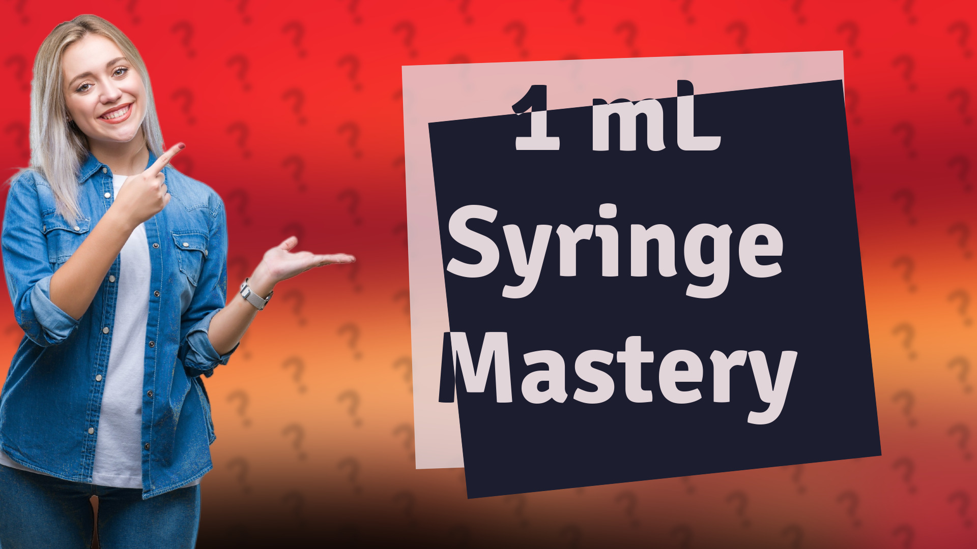 1 mL Syringe Mastery